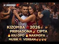KIZOMBA 💃2026🎻 PRIMADONA 🎸 CIPTA 🎻 KIU OPO 🔥 NAKMOFA 🎻 MUSIK 🪊 VERBAN 🎸🎸