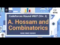 A Hossam and Combinatorics Codeforces Round Div 2 Solution Discussion in Bengali