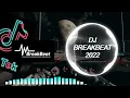 Download Lagu Breakbeat 2022 | Dj Breakbeat populer 2022 full Bass | DJ break beat