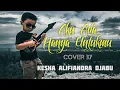 Download Lagu Rusli Habibie - Aku Ada Hanya Untukmu (Cover by Kesha Alifiandra Djabu 4th)
