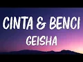Download Lagu Cinta \u0026 Benci - Geisha (Official Lyric )