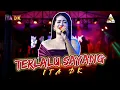 Download Lagu TERLALU SAYANG (Sity Aliyah) - ITA DK - NEW ITA DK - LIVE ANJATAN INDRAMAYU 2022