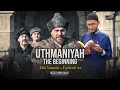 Download Lagu Episode 22 Alfu Sanatin :: Uthmaniyah | The Beginning