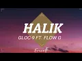 Gloc 9 Ft Flow G - Halik Lyrics (Unofficial)