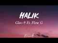 Download Lagu Gloc 9 Ft Flow G - Halik Lyrics (Unofficial)