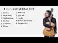 Download Lagu FELIX IRWAN \