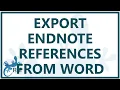 EndNote how to export references from a Microsoft Word document
