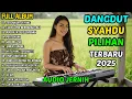 Download Lagu FULL ALBUM DANGDUT SYAHDU PILIHAN TERBAIK - TERLANJUR SAYANG, AIR MATA DI PELAMINAN, KEJAM