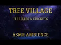 Download Lagu TREE VILLAGE | Fireflies \u0026 Crickets, Calming Nature Night Sounds | ASMR Ambience