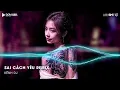 Download Lagu NONSTOP TIKTOK 2025 - Sai Cách Yêu Remix -  Sai Cách Yêu Cạnh Em Nhiều Nhạt Nhẽo Remix