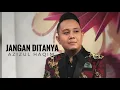 Download Lagu JANGAN DITANYA (KERONCONG) - COVER BY AZIZUL HAQIM