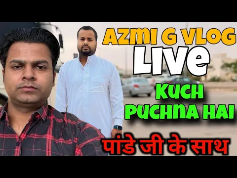 Download MP3 Azmi G Vlogs is live with pande ji 😍