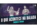 Download Lagu Thaeme \u0026 Thiago - O Que Acontece Na Balada | Vídeo Oficial DVD FS Loop 360°