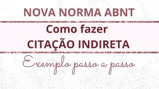 CITAÇÃO INDIRETA de acordo com NOVA NORMA ABNT 2023: Explicação e Exemplos no WORD de como fazer