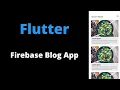 Flutter Blog App Part 5 How to login with firebase in Flutter Flutter Firebase Tutorials