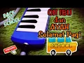 Download Lagu OH IBU DAN AYAH SELAMAT PAGI PIANIKA