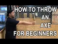 How To Throw An Axe - A Quick Beginner s Guide