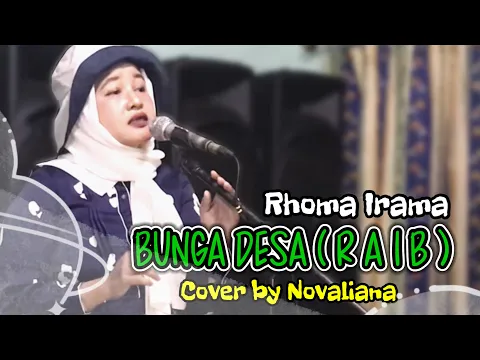 Download MP3 Bunga Desa ( RAIB ) H. Rhoma Irama  Lagu Dangdut Original Cover by Novaliana