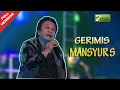 Download Lagu Mansyur S - Gerimis (Official Video)