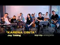 Download Lagu Karena Cinta - Joy Tobing | Mostly Keroncong ( Keroncong Version )