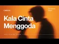 Lagu Chrisye - Kala Cinta Menggoda | Jazz Fusion Cover