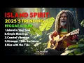 Lagu Island Spirit: 2025’s Trending Reggae Album Vol 6  | SAUNDAENG Official