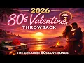 Lagu 2026 80’s Valentine’s Throwback – Vol. 2