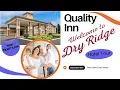 Affordable Stay Near Noahs Ark Quality Inn Dry Ridge KY Hotel Tour