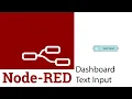 Node-Red Dashboard Text Input