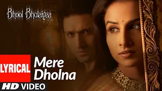 Download Lyrical: Mere Dholna | Bhool Bhulaiyaa | Vidya Balan | Shreya Ghoshal, M.G. Sreekumar |  Pritam MP3