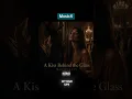 A Kiss Behind the Glass