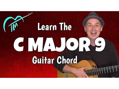 How To Play C Major 9 [Cmaj9] Guitar Chord