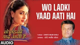 Download Wo Ladki Yaad Aati Hai Full Song | Chhote Majid Shola Hit Romantic Songs MP3