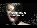 Lagu Whitney Houston: Megamix [2017]