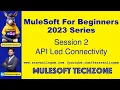 Session 2 API Led Connectivity sravanlingam for Beginners 2023