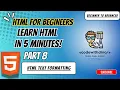 HTML for Beginners Learn html in 5 minutes Part 8 HTML Text Formatting codewit ino