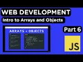 JavaScript Basics Part 6 Arrays and Objects - Dive Into Data Structures