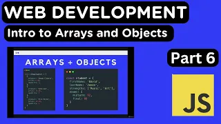 JavaScript Basics Part 6 Arrays and Objects - Dive Into Data Structures