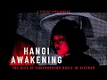Download Lagu Hanoi Awakening: The Rise of Underground Music in Vietnam