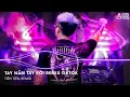 Download Lagu Tay Nắm Tay Rời Remix - Trăm Đau Ngàn Đau Nhưng Sao Vân Cứ Tham Lam Remix🎼Nhạc Remix Căng Nhất 2025