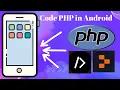 How to code PHP in android smart phone php on android Coding PHP