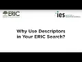 Why Use Descriptors in Your ERIC Search
