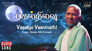 vaarayo vaanmathi pagal nilavu movie songs mani ratnam revathi sathyaraj ilaiyaraaja official