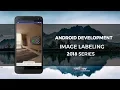 Android Studio Tutorial - Image Labeling with Firebase