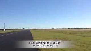 Final Landing of Boeing MSN 23255 flying as N662SW