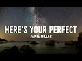 Download Lagu Jamie Miller - Here's Your Perfect (Lyrics + Vietsub )