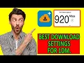 1DM Best download settings for Android