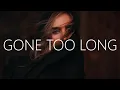 Download Lagu Culture Code - Gone Too Long (Lyrics) feat. Donna Tella