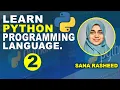 Python Full Course Variable Creation Python for Beginners Lecture 2
