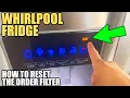 How to Reset the Order Filter on Your Whirlpool Fridge